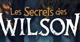 les-secrets-des-wilson-tome-1-kotoon-avis-mill2-review-chronique-3