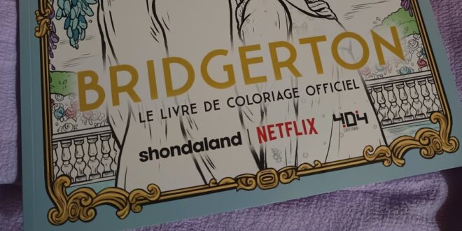 Livre de Coloriage – Bridgerton – Notre avis