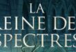 Roman – La Maison des Morts, tome 2 : La Reine des Spectres – Notre avis