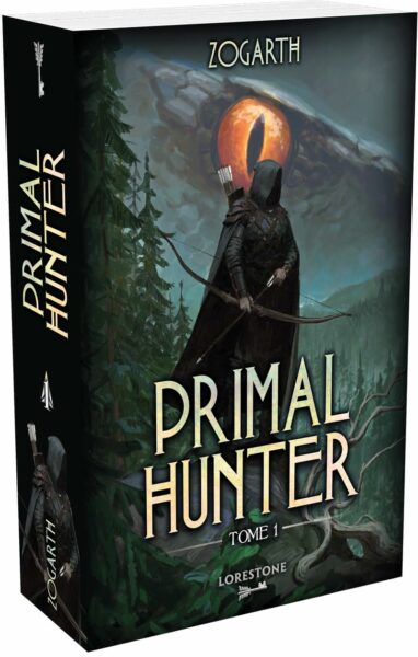 primal-hunter-zogarth-lorestone-litrpg-genre-lecture-fantastique-fantasy-imaginaire